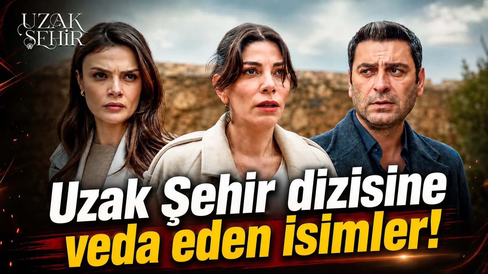 Uzak Şehir Sezon Finalinde neler olacak? - Diziye veda eden isimler!